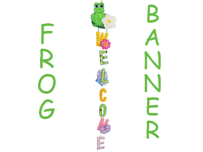 Frog Welcome Banner Embroidery Machine Design